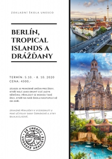 Berlín, Tropické ostrovy a Drážďany - zahr. výjezd říjen 2020